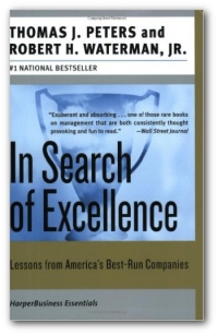 In Search of Excellence: Lessons from America&#039;s Best-Run Companies